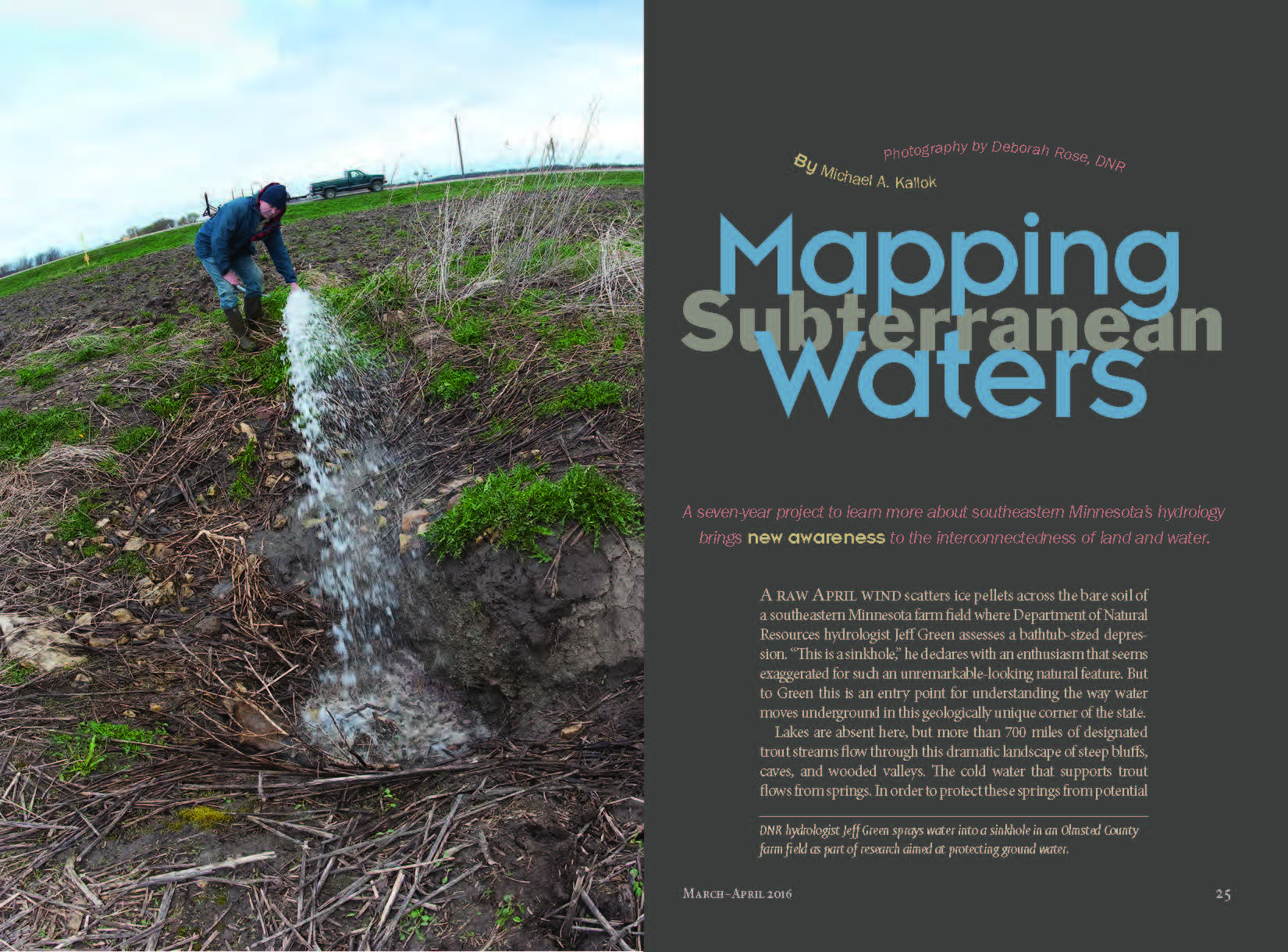 image of a DNR hydrologist pouring dye into a sinkhole in southeastern Minnesota